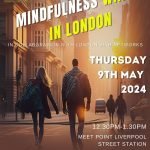 Walk and Unwind event on May 9th, from 12:30 to 13:30 – Liverpool Street